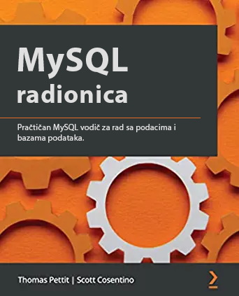 MySQL radionica: Praktični vodič za upotrebu podataka i upravljanje bazama podataka